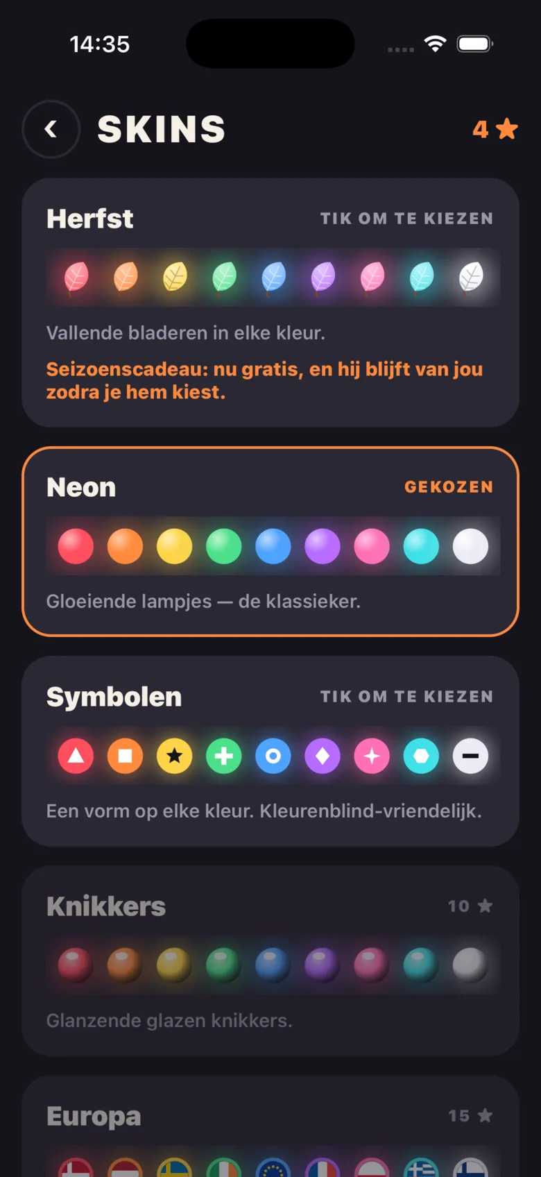 Het skinsscherm met Herfst, Neon en Symbolen.