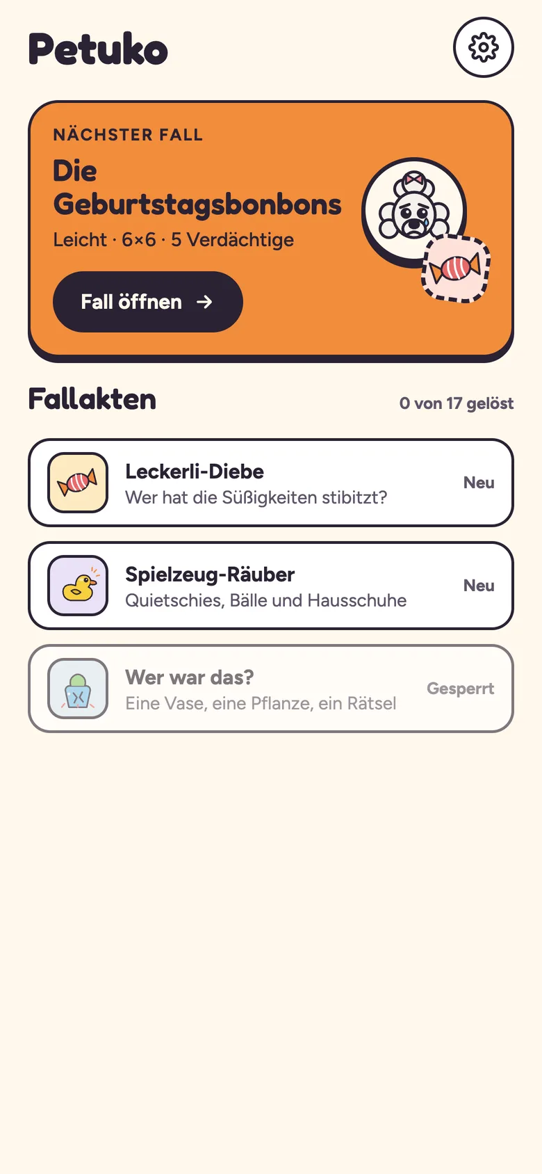 Startbildschirm von Petuko mit dem nächsten Fall, Die Geburtstagsbonbons, und drei Fallakten.